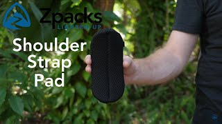 Zpacks Shoulder Strap Pad • Backpack Add-On