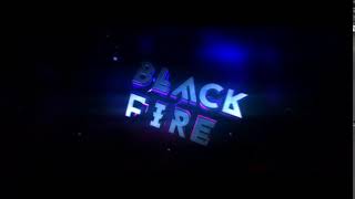 BlackFire WarGearTeam INTRO