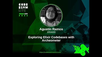 Exploring Elixir Codebases with Archeometer- Agustín Ramos