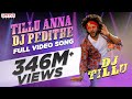 Tilluannadjpedithe full song dj tillu songs siddu neha shetty vimal krishna ram miriyala