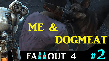 Fallout 4 Gameplay Part 2 Xbox One - CODSWORTH & DOGMEAT - [Funny Moments - Ep 2- Episode 2]