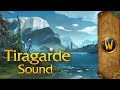 World of Warcraft - Music & Ambience - Tiragarde Sound