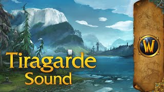 Tiragarde Sound  Music & Ambience  World of Warcraft