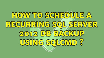 How to schedule a recurring SQL Server 2012 DB backup using sqlcmd ?