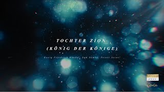 Tochter Zion (Der König der Könige) I Feiert Jesus! Gloria I Sam Samba