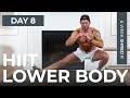 Day 8: 30 Min EXTREME Lower Body HIIT Workout + Abs [No Equipment] // 6WS2