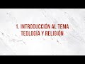 ST5101.1 SPA 5. Introducción al tema. Teología y Religión