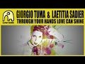GIORGIO TUMA feat. LAETITIA SADIER - Through Your Hands Love Can