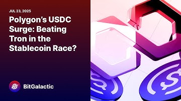 Polygon’s USDC Surge: Beating Tron in the Stablecoin Race? - BitGalactic News