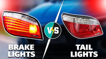 Brake Lights vs Tail Lights - What