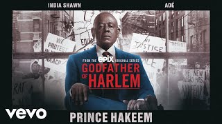Godfather of Harlem - Prince Hakeem (Official Audio) ft. India Shawn, ADÉ