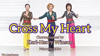 Cross My Heart Linedance - easy improver  - Karl-Harry Winson  - February 2024