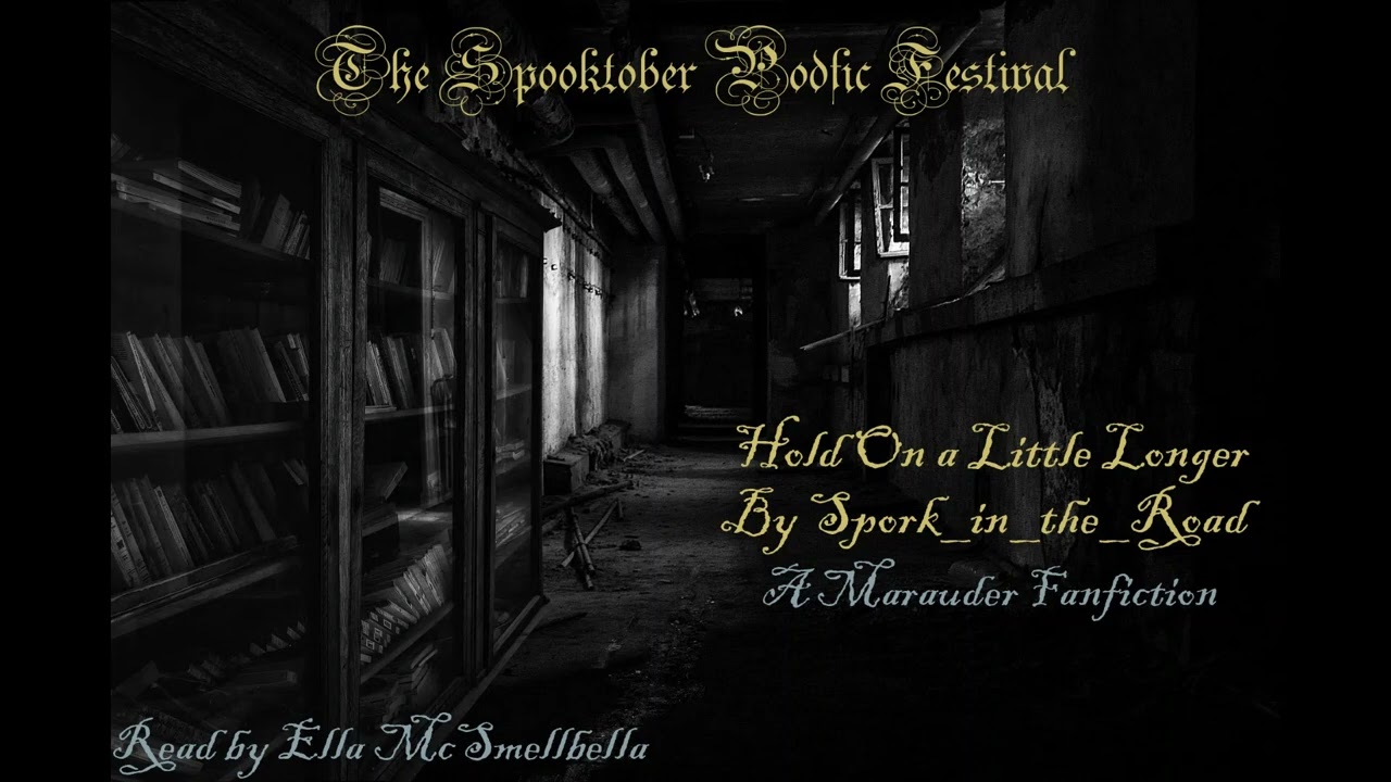 Hold On a Little longer by Spork_in_the_Road A Marauders (Lily x James Potter) Fanfic Harry