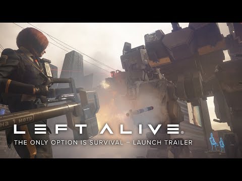 LEFT ALIVE | The Only Option is Survival – Launch Trailer