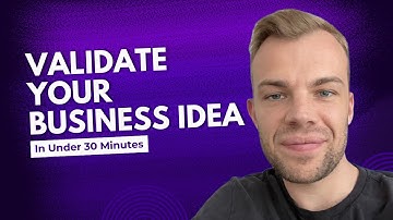 How to Validate Your Business Idea in 30 Minutes | Step by Step Market Research