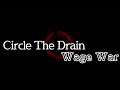 Circle The Drain - Wage War (Lyrics)