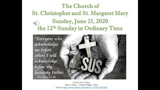 Sunday, June 21, 2020 Guidelines, Reading and Reflection - St. Christopher and St. Margaret Mary, SI