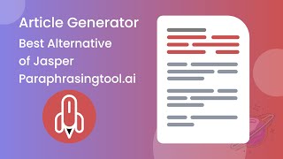 Best Alternative of Jasper | Paraphrasingtool.ai