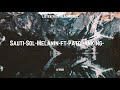 Sauti Sol-Melanin ft Patoranking[8D AUDIO]