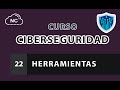 Curso de Ciberseguridad desde 0: Herramientas - 22