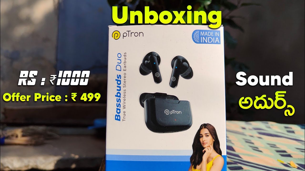Ptron Bassbuds Duo Earbuds Unboxing & Full Review
