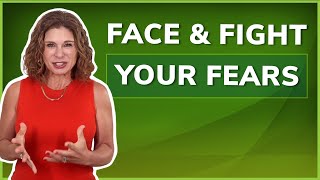 How To Face Your Fears: The Antidote to Flight & Freeze