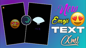 Alight Motion EMOJI Text Presets alight motion video editing #xml