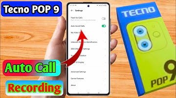 tecno pop 9 call recording setting, tecno pop 9 automatic call recording