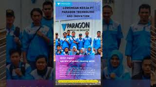 informasi lowongan kerja PT Paragon technologi and inovation terbaru 2022 Tangerang #shorts
