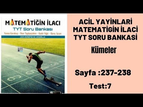 ACİL YAYİNLARİ MATEMATİGİN İLACİ TYT SORU BANKASİ Kümeler test:7