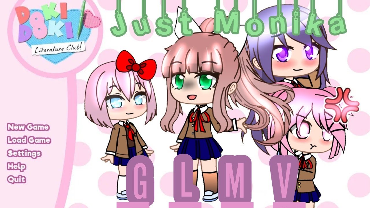 Just Monika • GCMV • Doki Doki Literature Club - YouTube