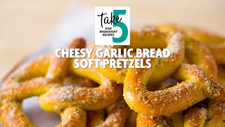 Cheesy Garlic Bread Soft Pretzels | Take 5 | Savory by GIANT