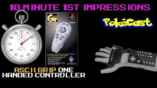 10 Minute 1st Impressions : ASCII Grip One Handed Controller