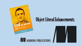 Object Literal Enhancements