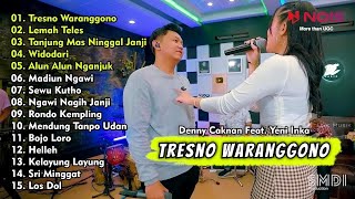 Denny Caknan Feat Yeni Inka - Tresno Waranggono - Lemah Teles  | Full Album Biduan Dangdut Terbaru