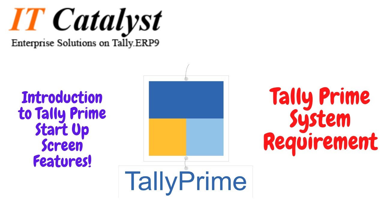 Tally Prime Features System Requirements Start Up Screen New 