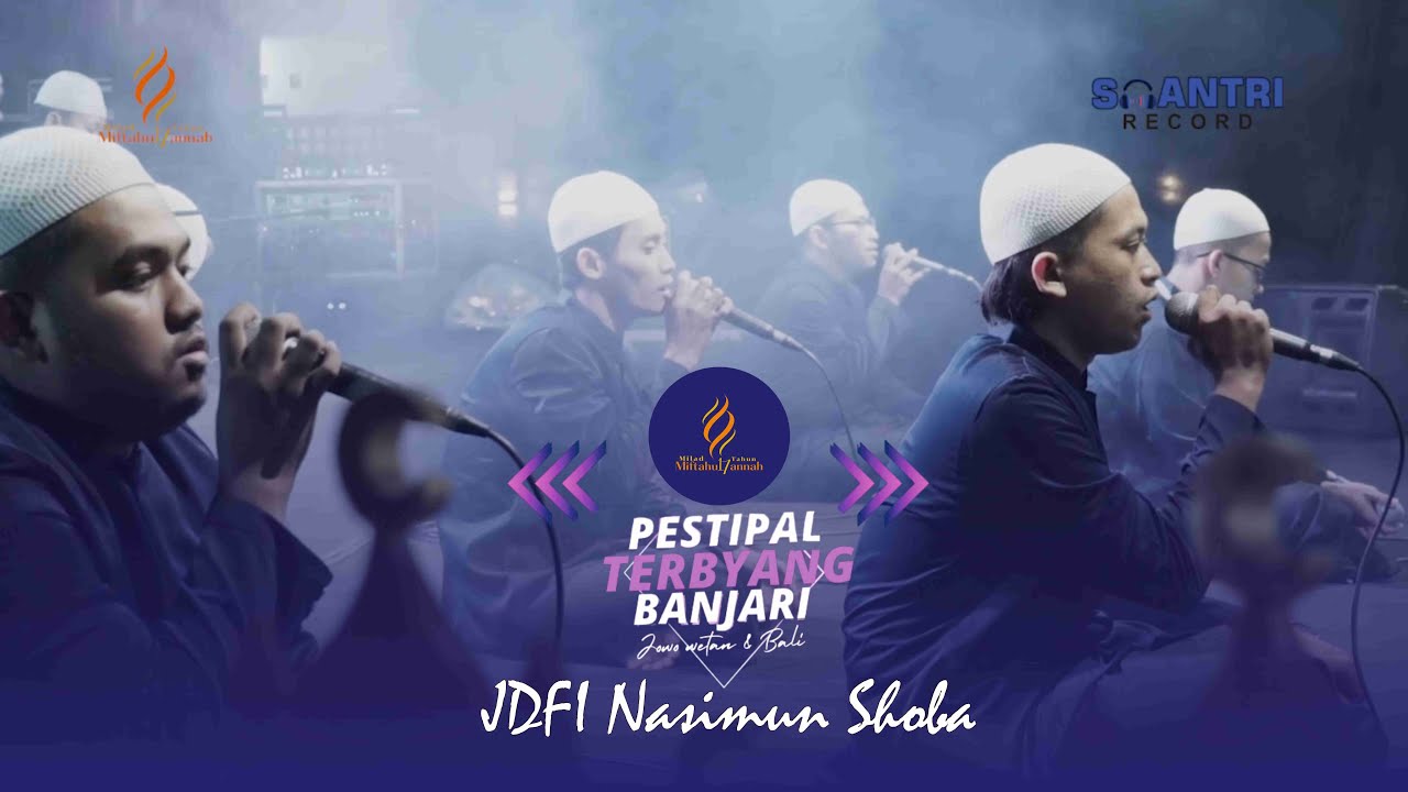 JDFI NASIMUS SHOBAH (HARAPAN 1) Fesban Se-Jatim & Bali MILAD MIFTAHUL JANNAH BANYUWANGI KE-17