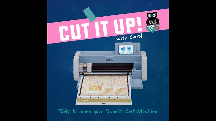 Cut It Up! with Carol: Basic Scan'N Cut Accessories 