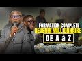 Formation complet comment devenir millionnaire en 2024 etapes par etapes