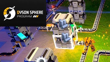 Dyson Sphere Program (Early Release) - Episode 7 - Still More Automation
