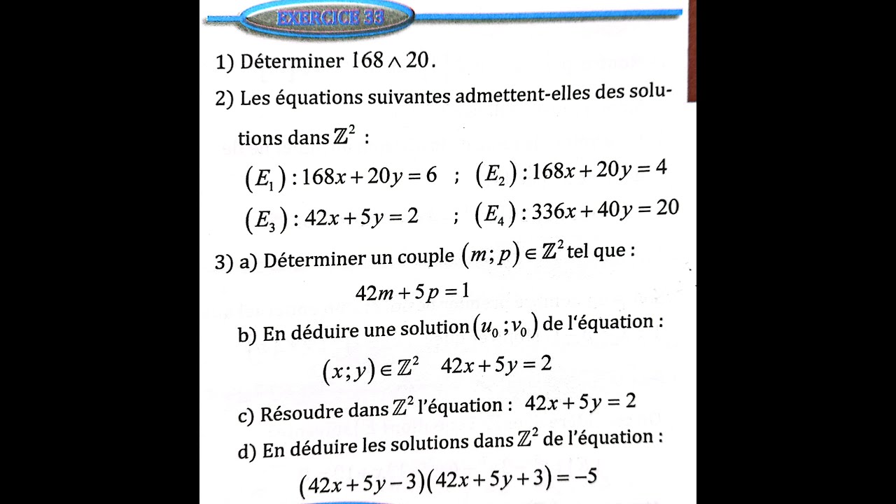 Arithmétique dans Z  2 bac SM Ex 33   page 163 Almoufid
