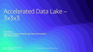 Accelerated Data Lake - 3x3x3
