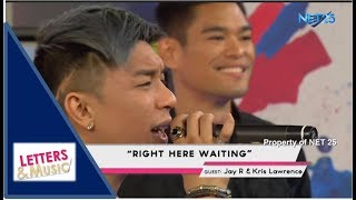 JAY R & KRIS LAWRENCE - RIGHT HERE WAITING (NET25 LETTERS AND MUSIC)