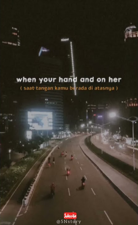 ||°°Story w,a Kota Jakarta°°|| Lirik Lagu Barat Terkini°°||5Nstory