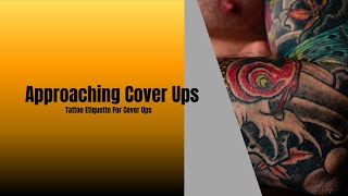 Approaching Cover Up Tattoos  How To Start the Journey Of Repair