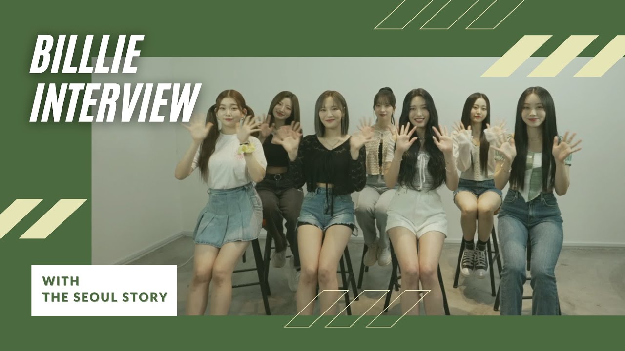 The Seoul Story Interviews Billlie!