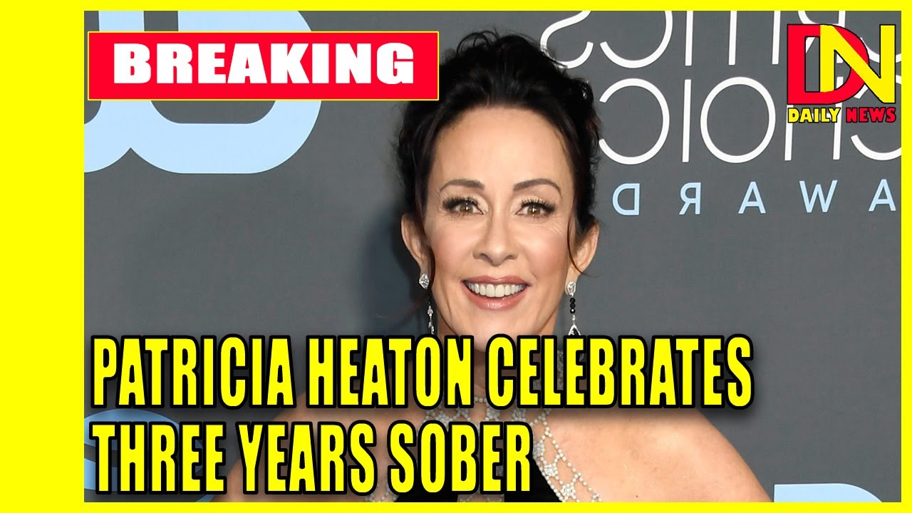 Patricia Heaton celebrates three years sober