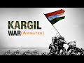 Kargil war 1999  animated 