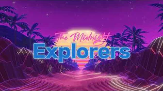 Explorers (The Midnight cover by Ted Kim) Explorers (The Midnight cover by Ted Kim)