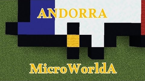 How to build the world in Minecraft! Part 6: Andorra